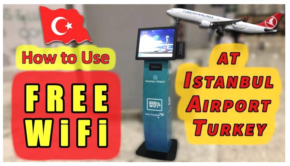 How to get Free Wi-Fi at Istanbul Airport?